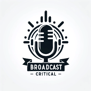 Broadcast Critical