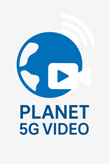 PLANET 5G VIDEO